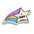 I Tried – Funny Sticker - Viral Drop Club